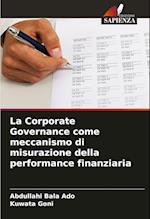 La Corporate Governance come meccanismo di misurazione della performance finanziaria