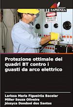 Protezione ottimale dei quadri BT contro i guasti da arco elettrico