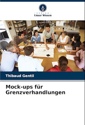 Mock-ups für Grenzverhandlungen