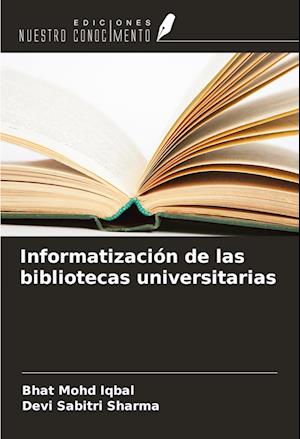 Informatización de las bibliotecas universitarias