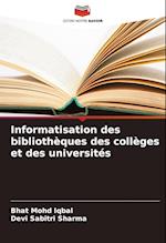 Informatisation des bibliothèques des collèges et des universités