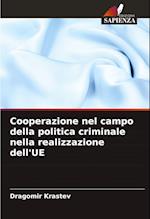 Cooperazione nel campo della politica criminale nella realizzazione dell'UE