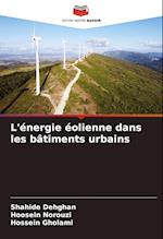 L'énergie éolienne dans les bâtiments urbains