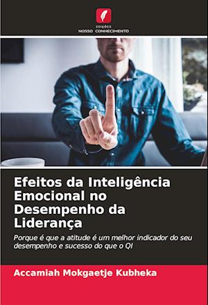 Efeitos da Inteligência Emocional no Desempenho da Liderança