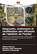 Diagnostic, traitement et réutilisation des effluents de l'abattoir de Pombal