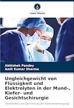 Ungleichgewicht von Flüssigkeit und Elektrolyten in der Mund-, Kiefer- und Gesichtschirurgie