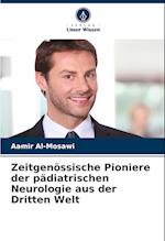 Zeitgenössische Pioniere der pädiatrischen Neurologie aus der Dritten Welt