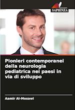 Pionieri contemporanei della neurologia pediatrica nei paesi in via di sviluppo