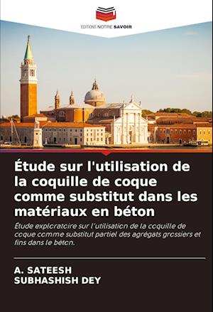 Étude sur l'utilisation de la coquille de coque comme substitut dans les matériaux en béton