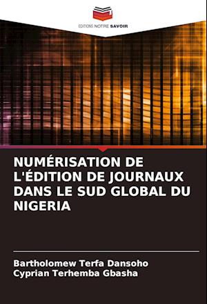 NUMÉRISATION DE L'ÉDITION DE JOURNAUX DANS LE SUD GLOBAL DU NIGERIA