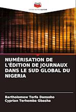 NUMÉRISATION DE L'ÉDITION DE JOURNAUX DANS LE SUD GLOBAL DU NIGERIA