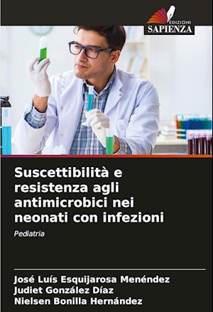 Suscettibilità e resistenza agli antimicrobici nei neonati con infezioni