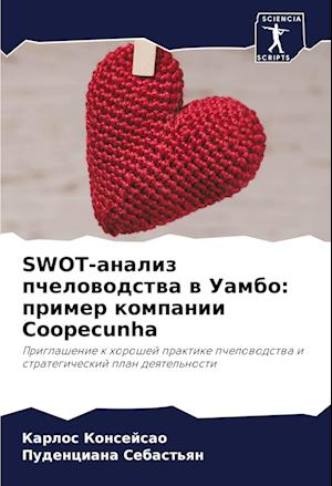 SWOT-analiz pchelowodstwa w Uambo: primer kompanii Coopecunha