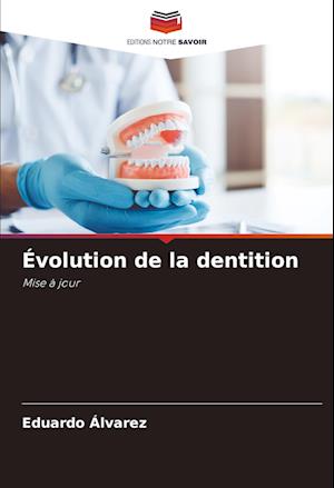 Évolution de la dentition