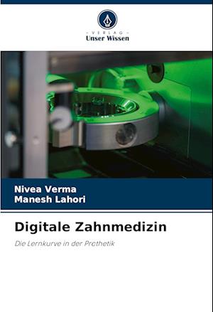 Digitale Zahnmedizin