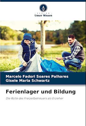 Ferienlager und Bildung