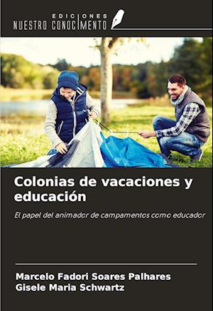 Colonias de vacaciones y educación