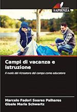 Campi di vacanza e istruzione