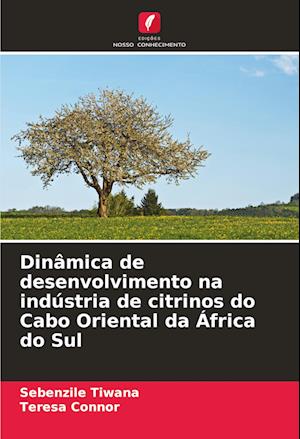 Dinâmica de desenvolvimento na indústria de citrinos do Cabo Oriental da África do Sul