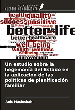 Un estudio sobre la hegemonía del Estado en la aplicación de las políticas de planificación familiar