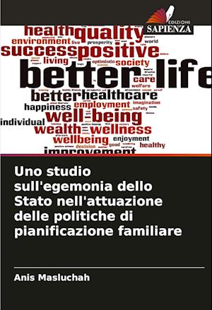 Uno studio sull'egemonia dello Stato nell'attuazione delle politiche di pianificazione familiare