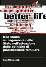 Uno studio sull'egemonia dello Stato nell'attuazione delle politiche di pianificazione familiare