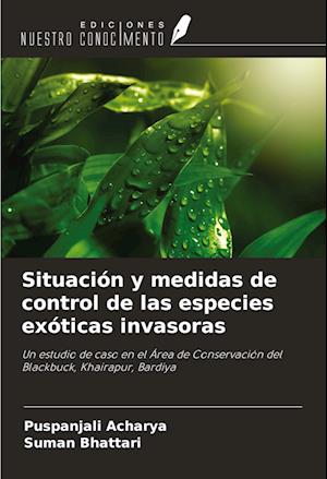 Situación y medidas de control de las especies exóticas invasoras