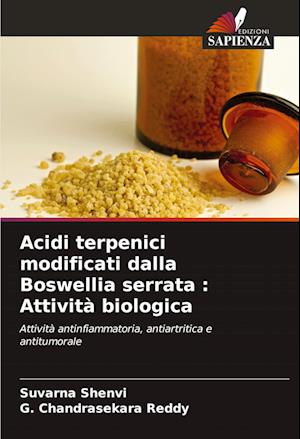 Acidi terpenici modificati dalla Boswellia serrata : Attività biologica