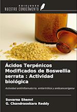 Ácidos Terpénicos Modificados de Boswellia serrata : Actividad biológica