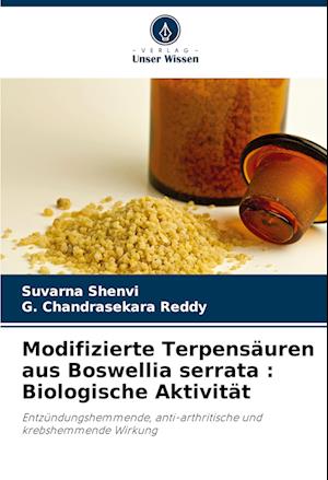 Modifizierte Terpensäuren aus Boswellia serrata : Biologische Aktivität