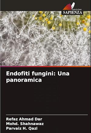 Endofiti fungini: Una panoramica