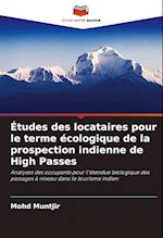 Études des locataires pour le terme écologique de la prospection indienne de High Passes