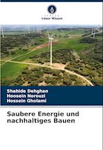 Saubere Energie und nachhaltiges Bauen