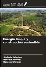 Energía limpia y construcción sostenible