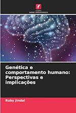 Genética e comportamento humano