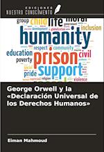 George Orwell y la «Declaración Universal de los Derechos Humanos»