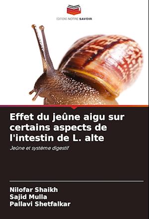 Effet du jeûne aigu sur certains aspects de l'intestin de L. alte