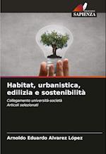 Habitat, urbanistica, edilizia e sostenibilità