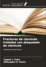 Fracturas de clavícula tratadas con plaqueado de clavícula