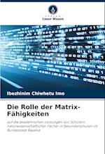 Die Rolle der Matrix-Fähigkeiten