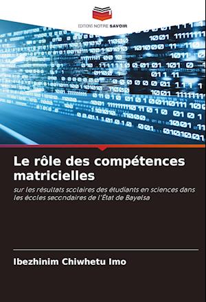 Le rôle des compétences matricielles