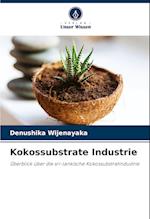 Kokossubstrate Industrie