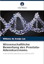 Wissenschaftliche Bewertung des Prostata-Adenokarzinoms