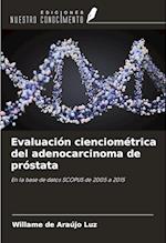 Evaluación cienciométrica del adenocarcinoma de próstata