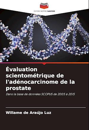 Évaluation scientométrique de l'adénocarcinome de la prostate