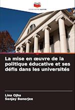 La mise en ¿uvre de la politique éducative et ses défis dans les universités