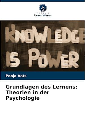 Grundlagen des Lernens: Theorien in der Psychologie