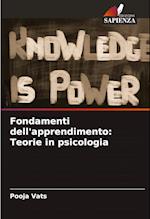 Fondamenti dell'apprendimento: Teorie in psicologia