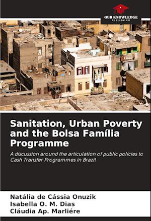 Sanitation, Urban Poverty and the Bolsa Família Programme