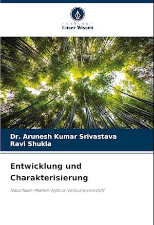 Entwicklung und Charakterisierung